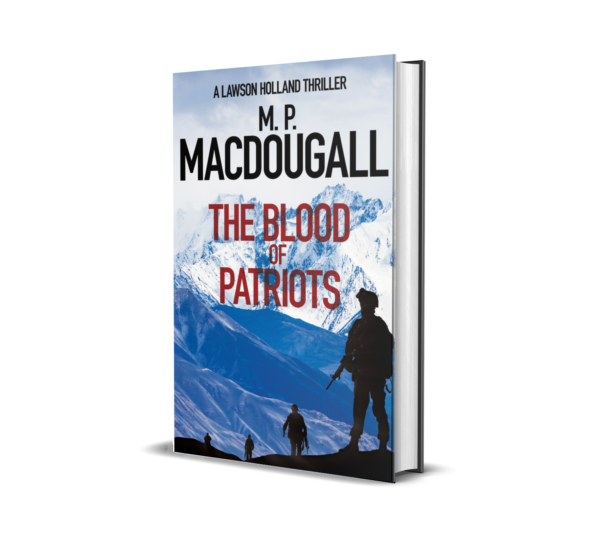 The Blood of Patriots: Lawson Holland Thrillers Book Two - Hardback