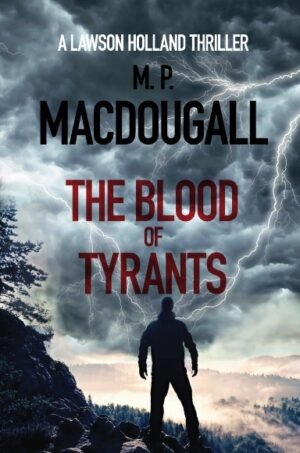 The Blood of Tyrants Hardcover