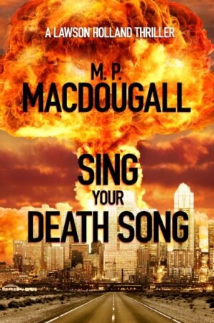 Sing Your Death Song Hardcover